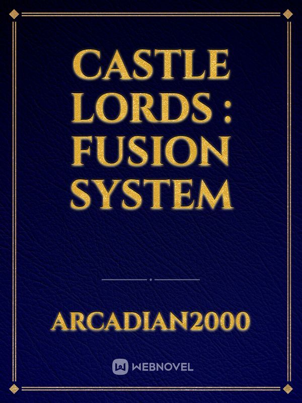 Castle Lords : Fusion System