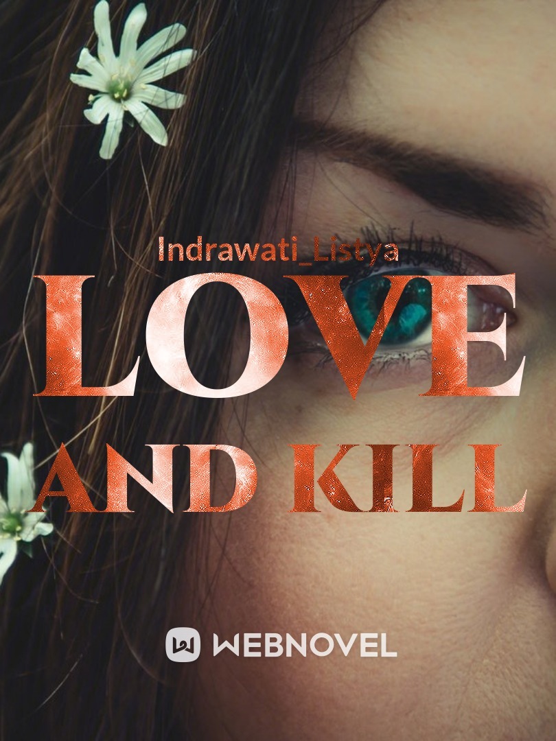 Love and kill