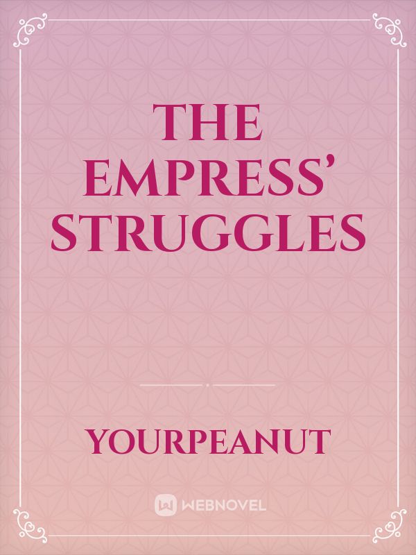 The Empress’ Struggles Book