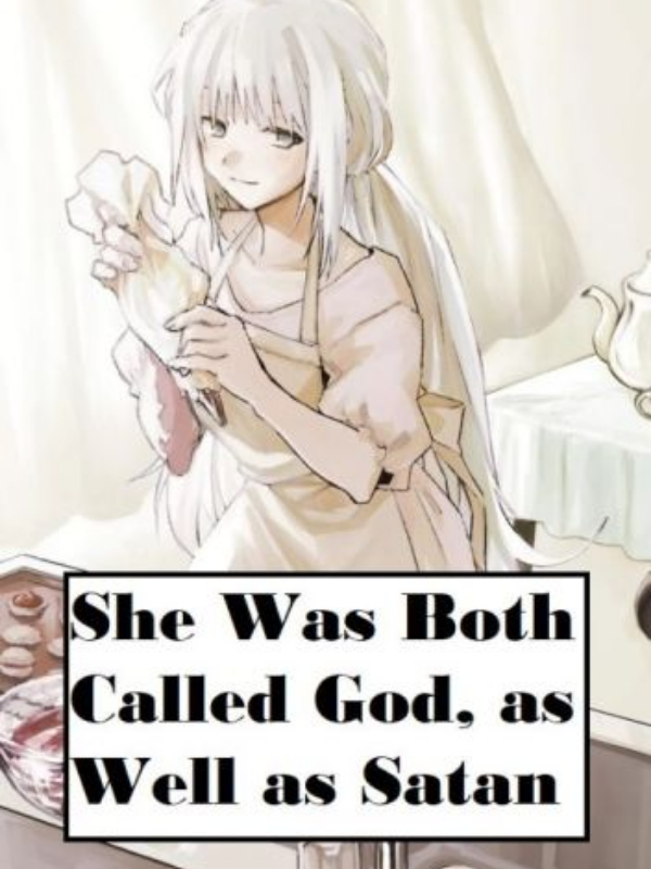 SHE WAS BOTH CALLED GOD, AS WELL AS SATAN Book
