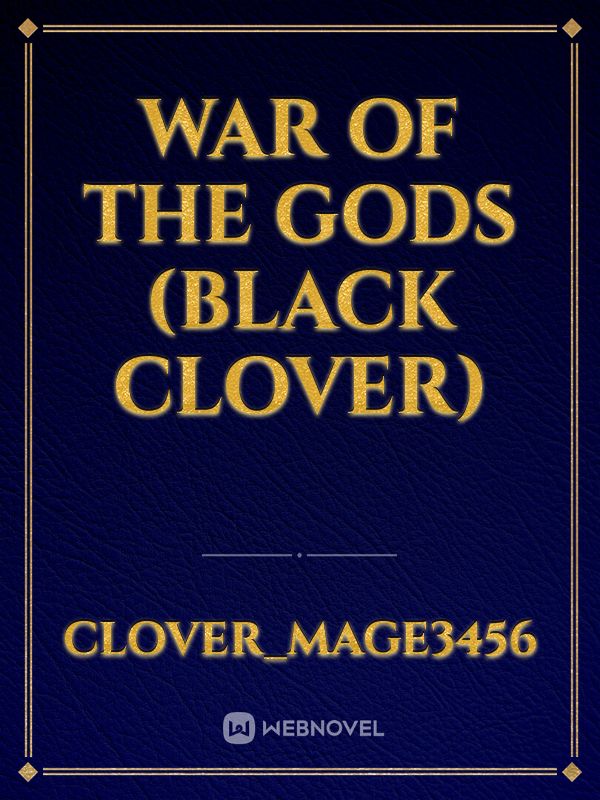 War Of The Gods (Black Clover)