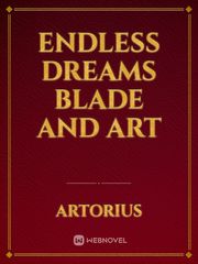 Endless Dreams Blade And Art Book
