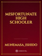 Misfortunate High Schooler Book