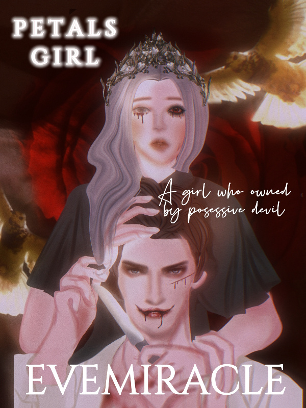 Petals Girl (A Girl Who Owned By Possessive Devil) Book