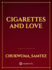 Cigarettes and Love Book