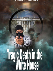 Tragic Death in the White House Book