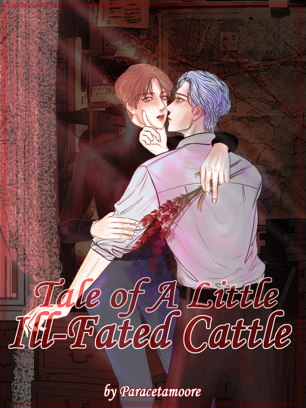 Tale of a Little Ill-Fated Cattle [dropped]