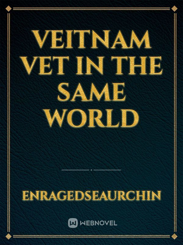Veitnam vet in the same world