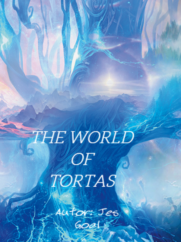 THE WORLD OF TORTAS