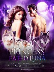 Lycan Princess Fated Luna Book
