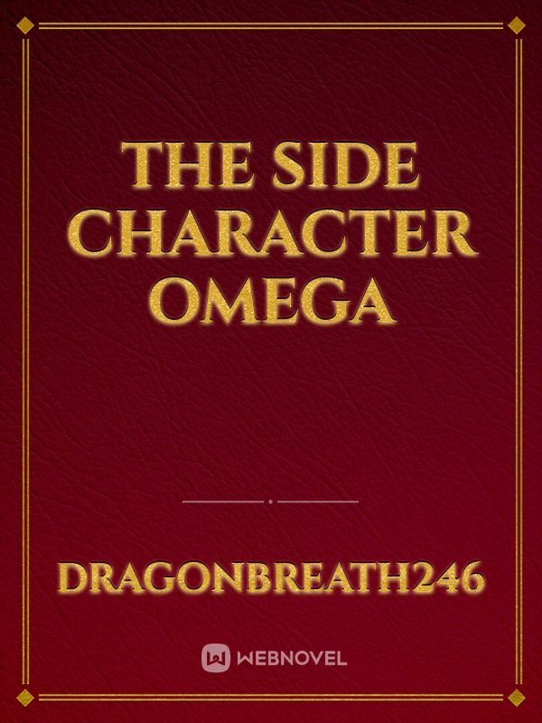 The Side Character Omega
