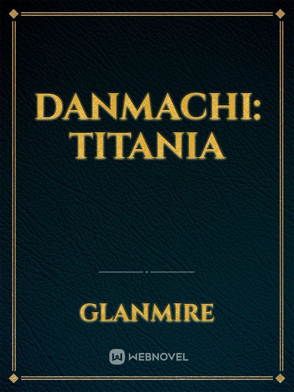 Danmachi: Titania Book