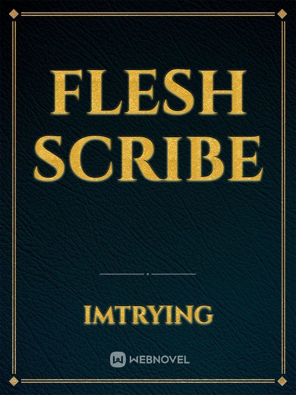 Flesh Scribe Book