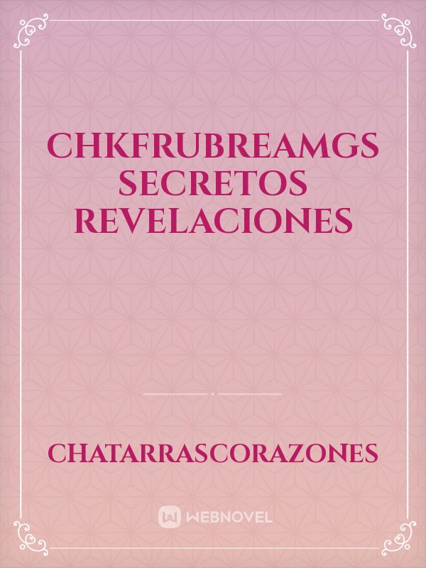 chkfrubreamgs secretos revelaciones Book