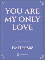 You are my only love Book