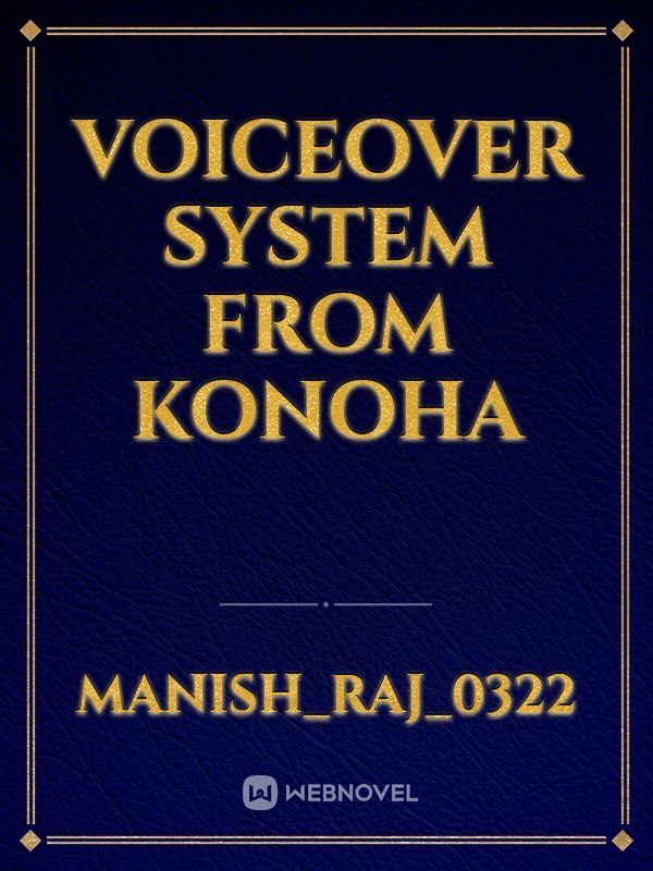 Voiceover system from Konoha