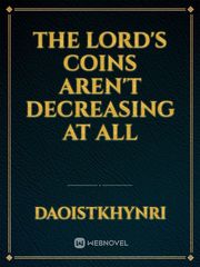 The Lord's Coins Aren't Decreasing

at all Book