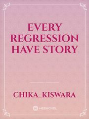 Every regression have story Book