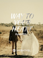 way to your  heart : Book