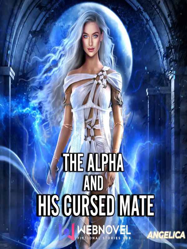 The Alpha and His Cursed Mate Book