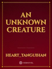 An Unknown Creature Book