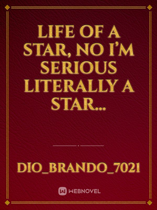Life of a Star, No I’m serious literally a Star… Book
