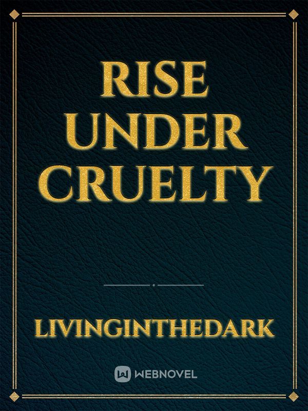 Rise Under Cruelty Book