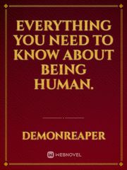 Everything you need to know about being human. Book