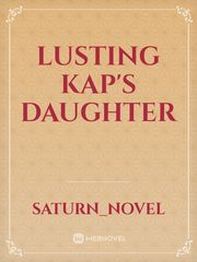 Lusting Kap's Daughter Book