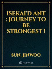 Isekai'd Ant : journey to be Strongest ! Book