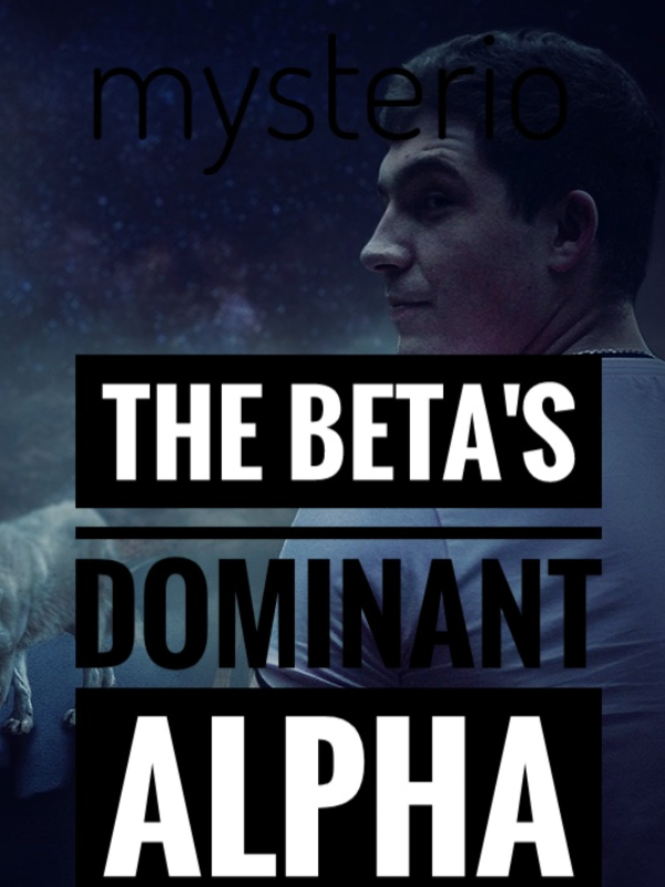 The Beta's Dominant Alpha ( BL ) Book