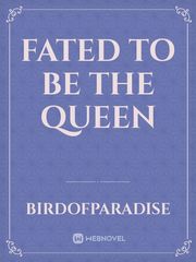 Fated to be the Queen Book