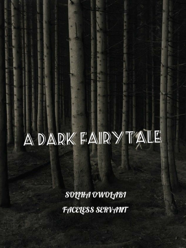 A Dark Fairytale