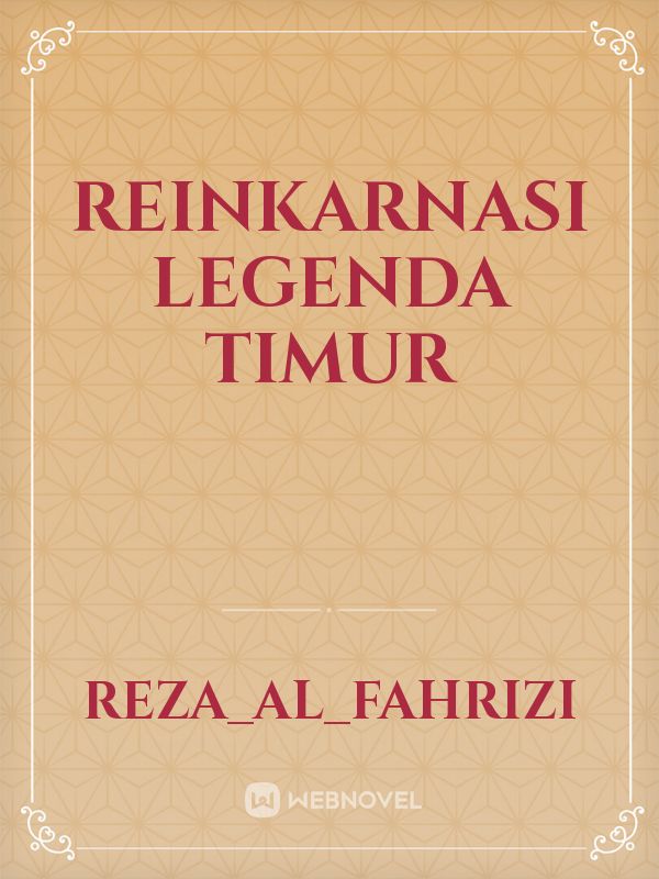 REINKARNASI LEGENDA TIMUR Book