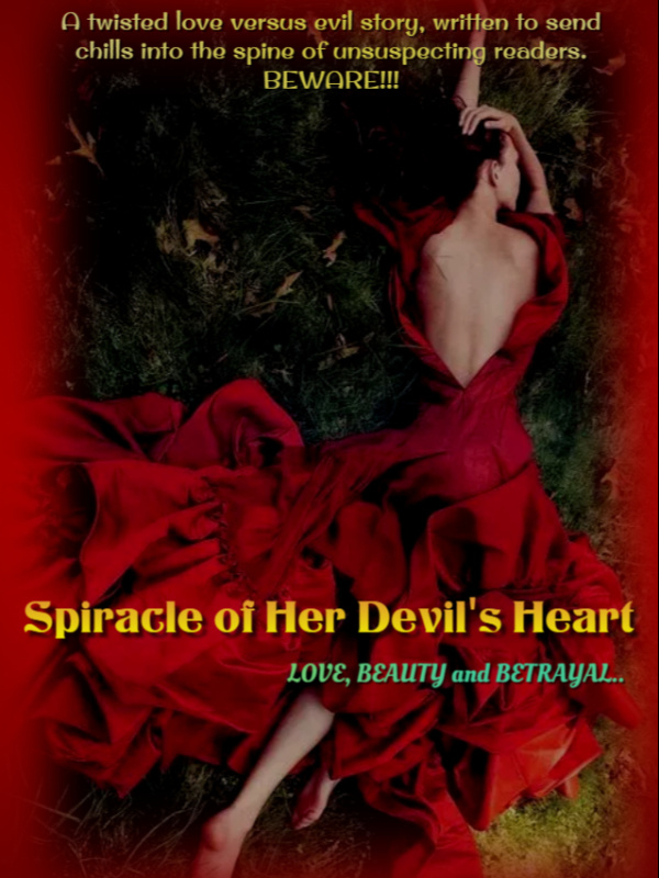 Spiracle of her devil's heart