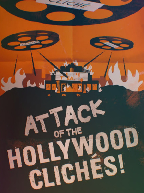 Attack of the Hollywood Clichés