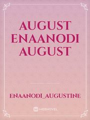August 

Enaanodi
August Book