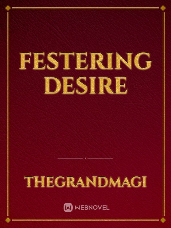 Festering Desire Book