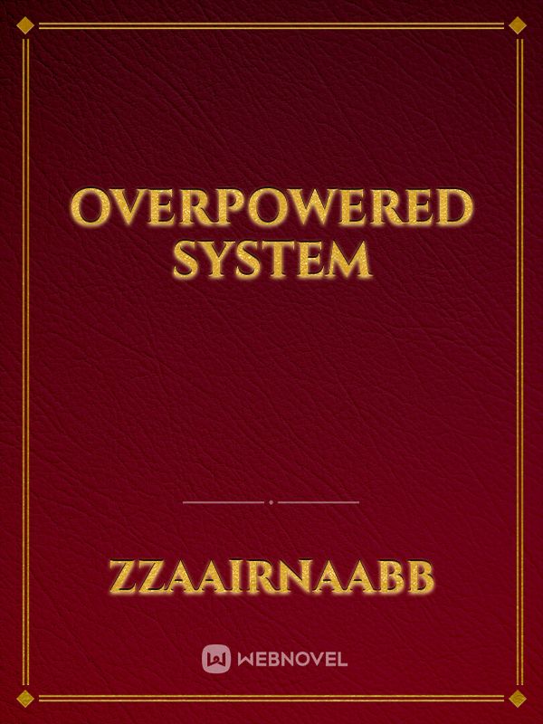 Overpowered System Book