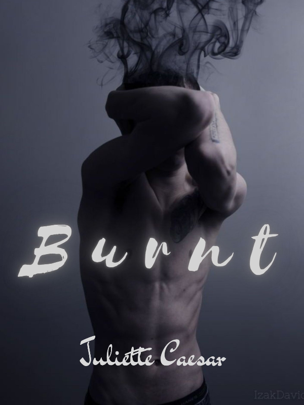 Burnt— by Juliette Caesar