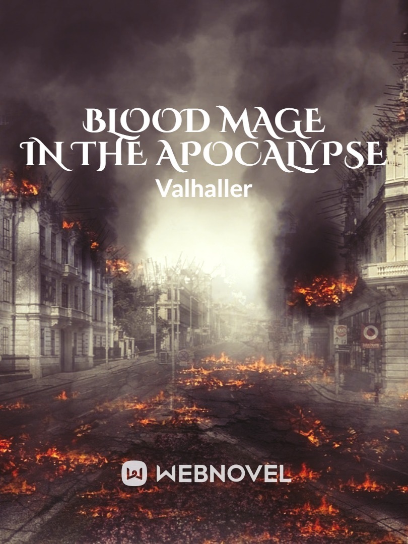 Blood Mage in the Apocalypse
