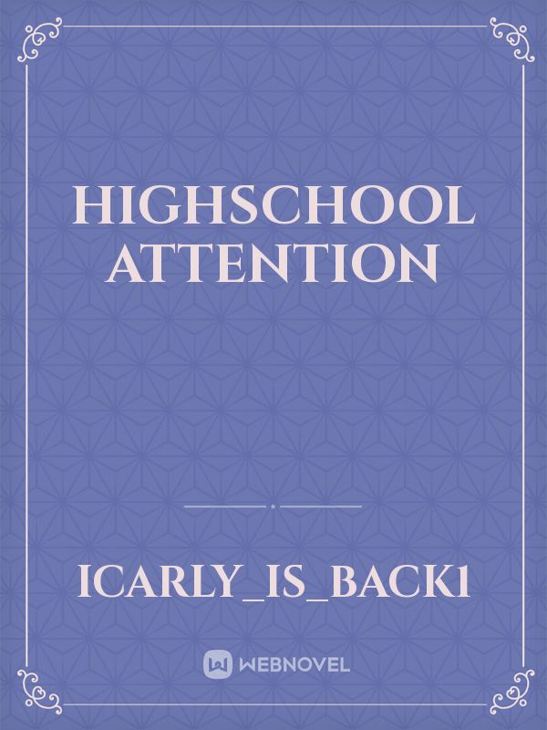 Highschool Attention Book