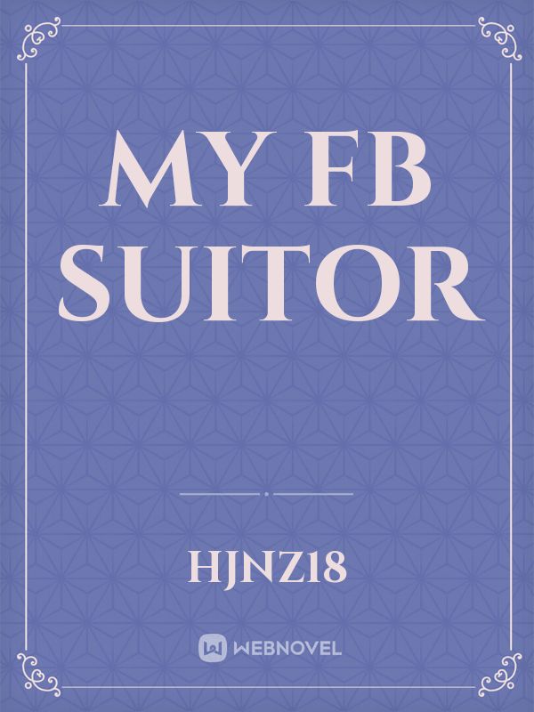 My fb suitor Book