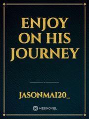 Enjoy on his Journey Book