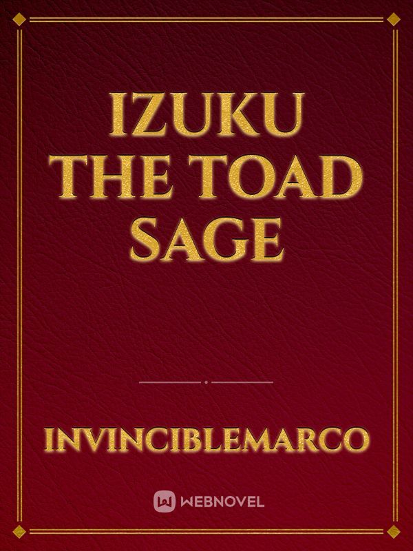 Izuku the toad sage Book