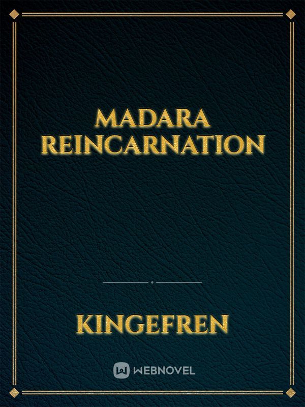 Madara reincarnation Book