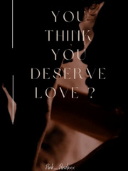 You think you deserve love ? Book
