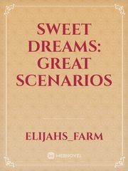 Sweet Dreams: Great Scenarios Book