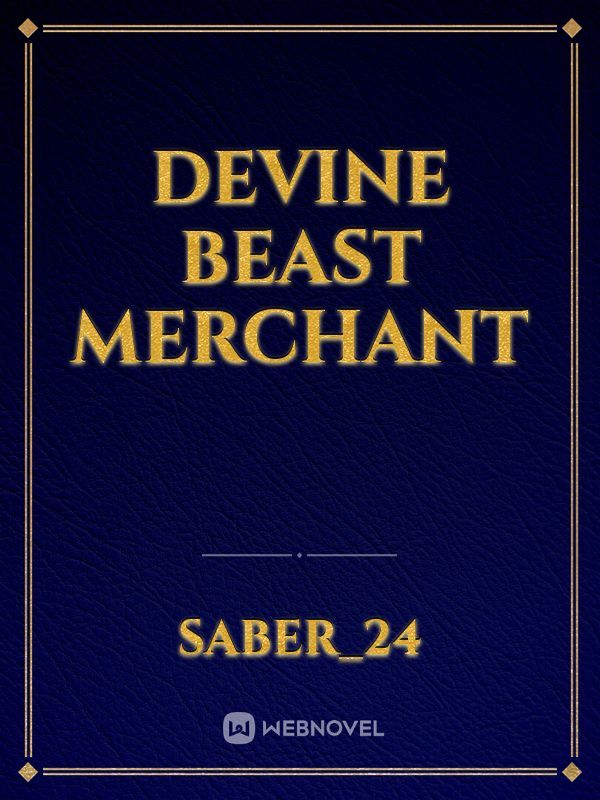 DEVINE BEAST MERCHANT Book