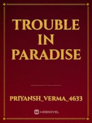 Trouble In Paradise Book